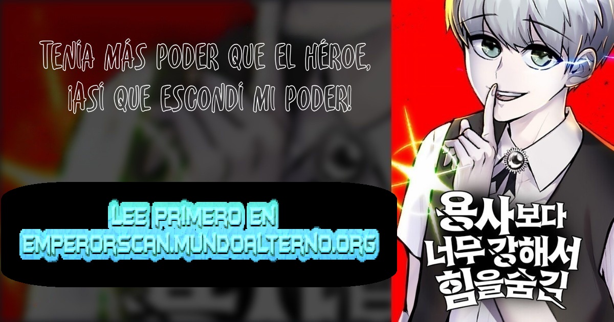 Read Tenía más poder que el héroe, ¡así que escondí mi poder! Manga Online